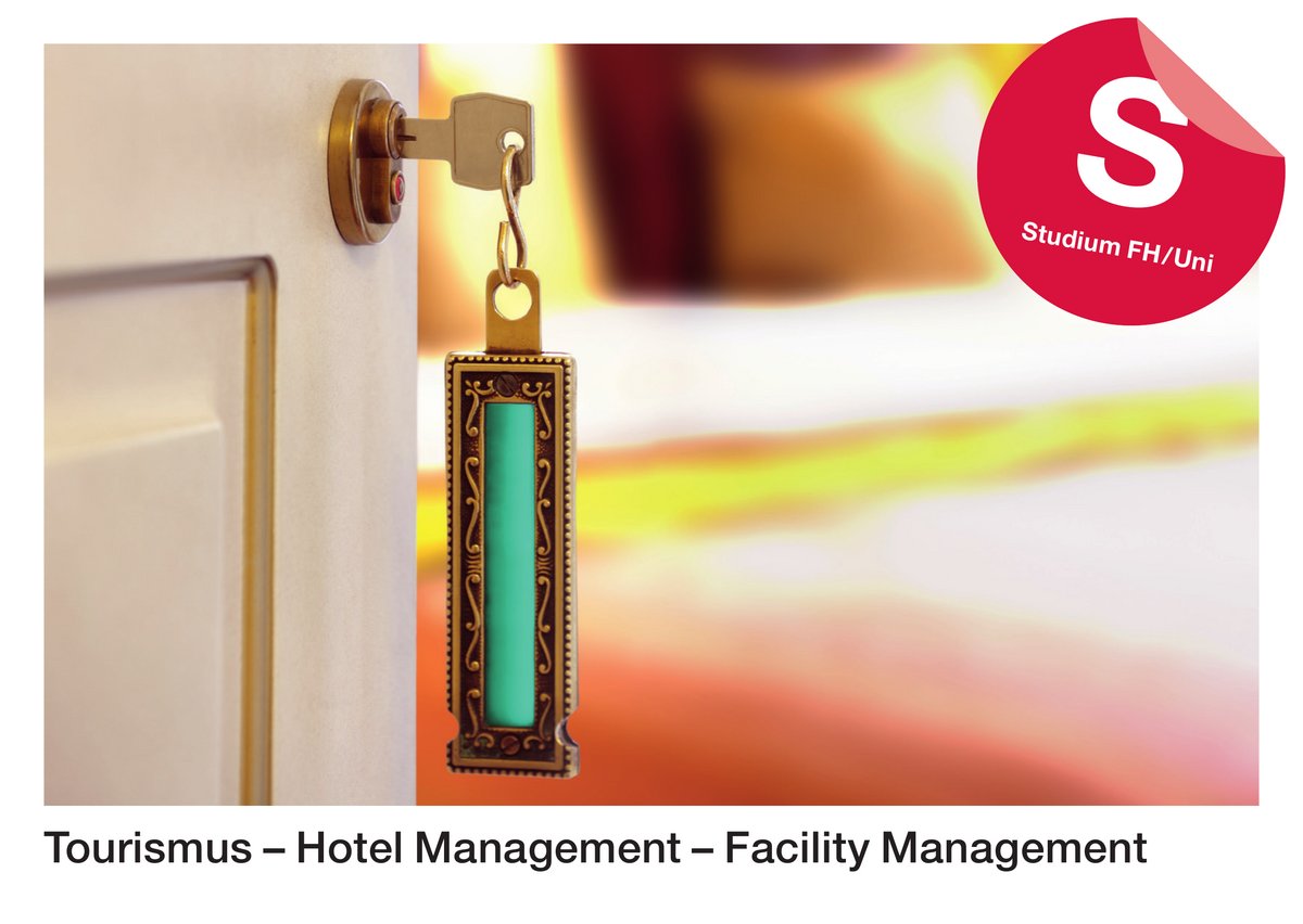 Tourismus - Hotel­ma­na­ge­ment - Facility Ma­na­ge­ment (Stu­di­um)