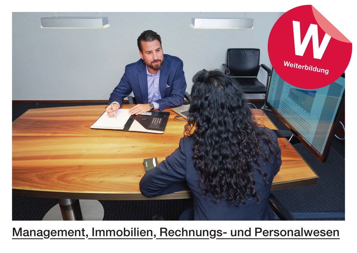 Manage­ment, Im­mo­bi­li­en, Rech­nungs- und Per­so­nal­we­sen (Wei­ter­bil­dung)