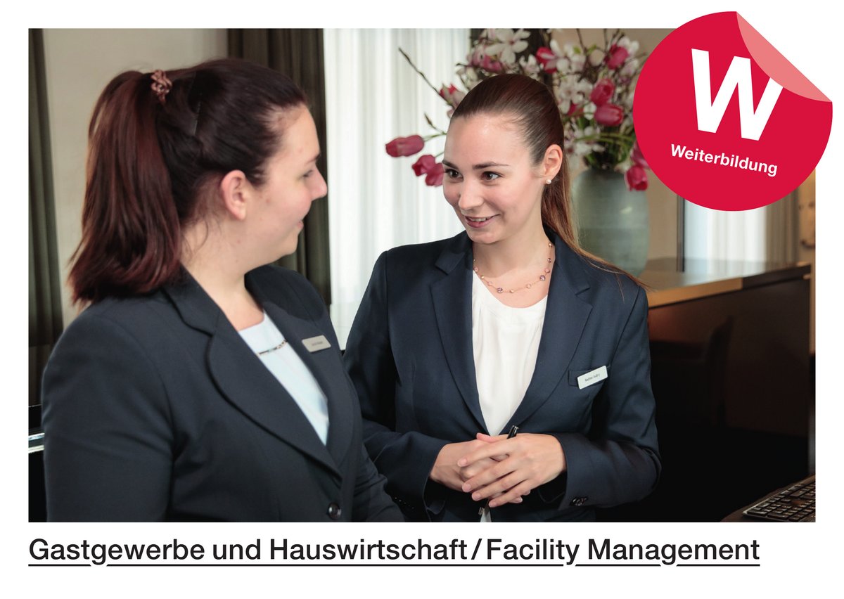 Gast­ge­wer­be und Haus­wirt­schaft / Fa­ci­li­ty Ma­nage­ment (Wei­ter­bil­dung)