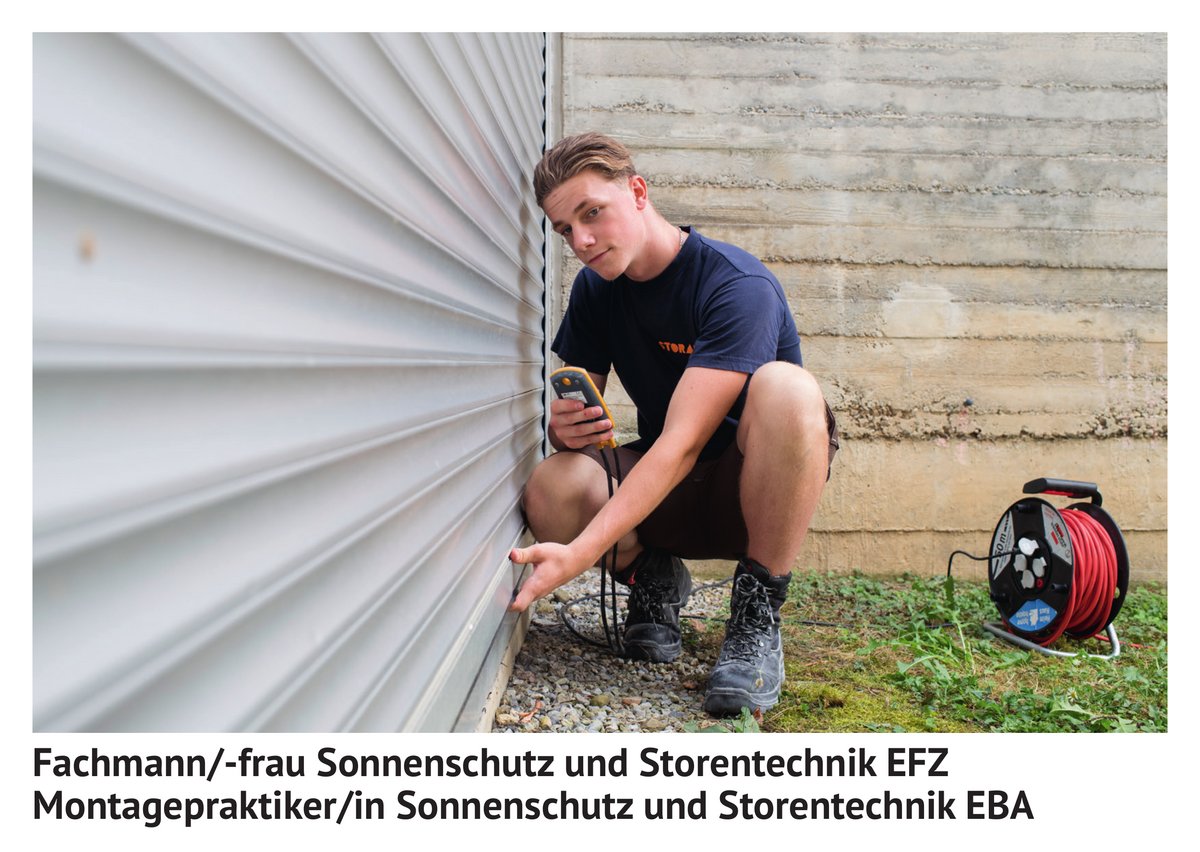 Fach­mann / Fach­frau Sonnen­schutz und Storen­technik EFZ, Mon­ta­ge­praktiker / Mon­tag­eprak­tikerin Sonnenschutz und Storentechnik EBA